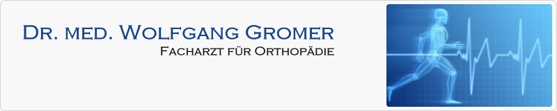 Dr. med. Wolfgang Gromer - Facharzt fr Orthopdie